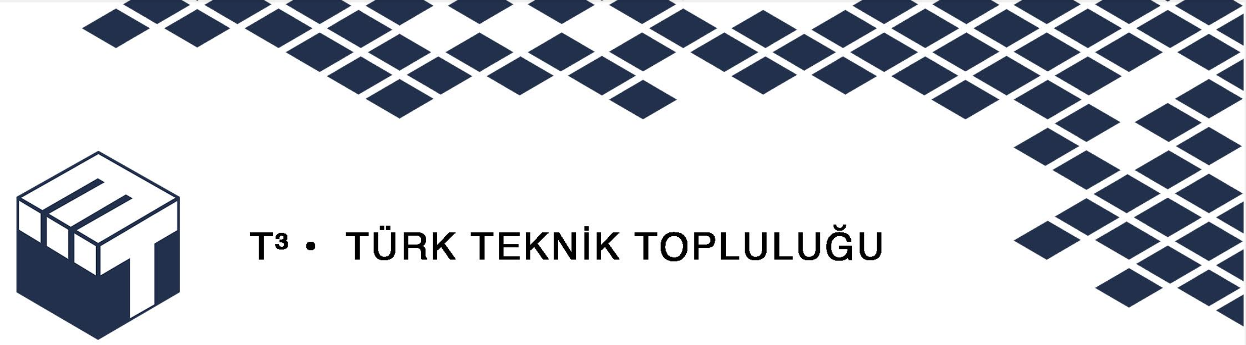 T³ • Türk Teknik Topluluğu